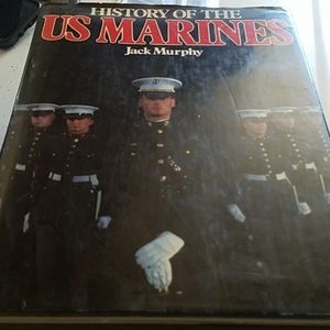History of the US Marines by Jack Murphy